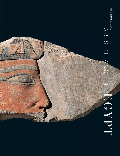 Arts Of Ancient Egypt /anglais -  - MFA