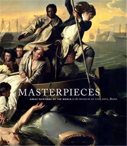 Masterpieces : Great Paintings of the World in the MFA Boston /anglais -  - MFA