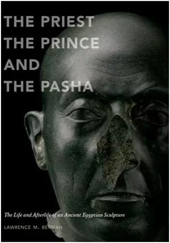 The Priest, the Prince, and the Pasha /anglais -  BERMAN LAWRENCE M. - MFA