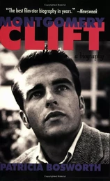 PATRICIA BOSWORTH : MONTGOMERY CLIFT