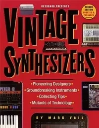 VINTAGE SYNTHESIZERS - 2ND EDITION