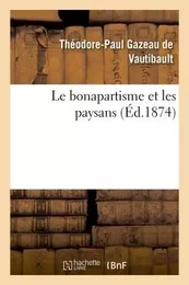 Le bonapartisme et les paysans