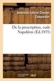 De la prescription, code Napoléon