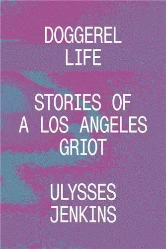 Ulysses Jenkins Doggerel Life /anglais -  JENKINS ULYSSES - DAP ARTBOOK