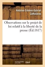 Observations sur le projet de loi relatif à la liberté de la presse