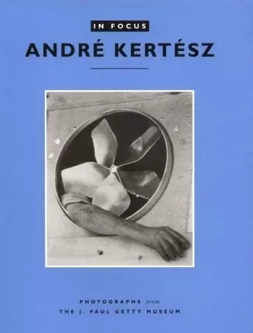 André Kertész - Weston Naef - GETTY MUSEUM