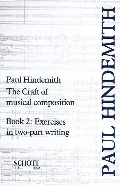 The Craft of Musical Composition - Paul Hindemith - Schott Music Ltd.,  London