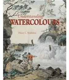 Understanding Watercolours /anglais