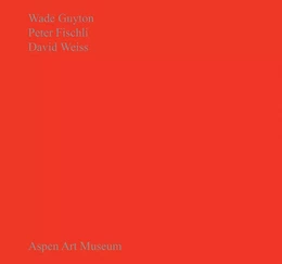 Wade Guyton, Peter Fischli, David Weiss /anglais