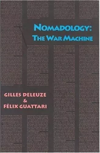 Gilles Deleuze & FElix Guattari Nomadology : The War Machine /anglais -  DELEUZE GILLES - SEMIOTEXTE