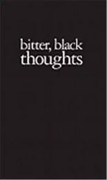 Amy Patton: Bitter, Black Thoughts /anglais