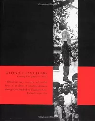 Without Sanctuary Lynching Photography in America /anglais -  ALS HILTON - TWIN PALMS