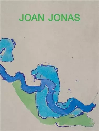 Joan Jonas /anglais -  MORGAN JESSICA/CLAUS - DAP ARTBOOK