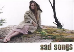 Sad Songs /anglais