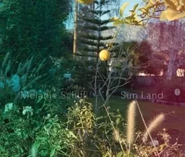 Melanie Schiff: Sun Land /anglais