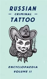 Russian Criminal Tattoo 2 /anglais