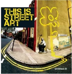 Untitled 3 - This is Street Art /anglais