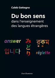 Du bon sens dans l'enseignement des langues étrangères