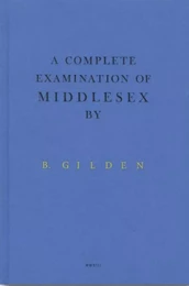 A COMPLETE EXAMINATION OF MIDDLESEX