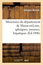 Muscinées du département de Maine-et-Loire, sphaignes, mousses, hépatiques