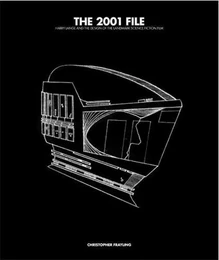 The 2001 File Harry Lange and the Design of the Landmark Science Fiction Film /anglais