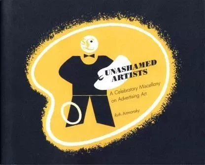 Unashamed Artists /anglais -  Ruth Artmonsky - ACC ART BOOKS