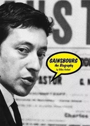 Serge Gainsbourg The Biography /anglais