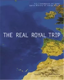 The Real Royal Trip/El Real Viaje Real /anglais