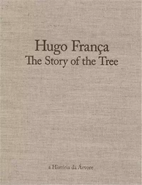 Hugo FranCa: The Story of the Tree /anglais