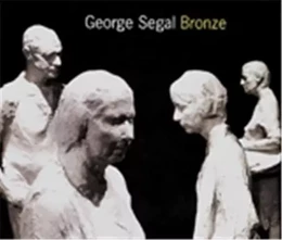 George Segal: Bronze /anglais