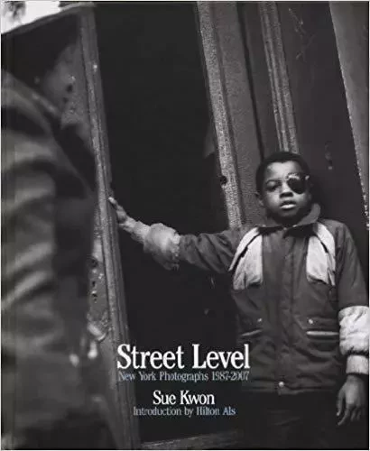 Sue Kwon Street Level /anglais -  KWON SUE - DAP ARTBOOK