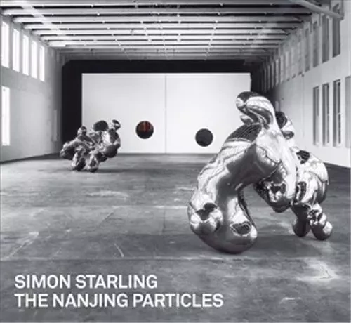 Simon Starling: The Nanjing Particles /anglais -  - DAP ARTBOOK