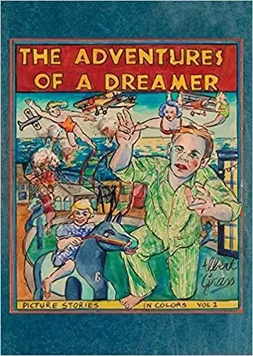 Albert Grass Adventures of Dreamer /anglais -  BELOFF ZOE - DAP ARTBOOK