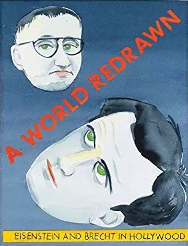 World Redrawn Eisenstein & Brecht Hollywood /anglais -  BELOFF ZOE - DAP ARTBOOK