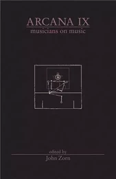 Arcana 9 : Musicians on Music /anglais