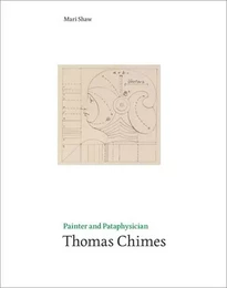 Painter and Pataphysician Thomas Chimes /anglais