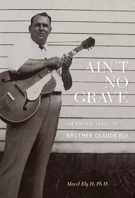 Ain t No Grave /anglais -  ELY II MACEL - DAP ARTBOOK