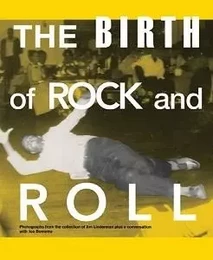 The Birth of Rock and Roll /anglais