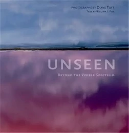 Unseen: Photographs by Diane Tuft /anglais