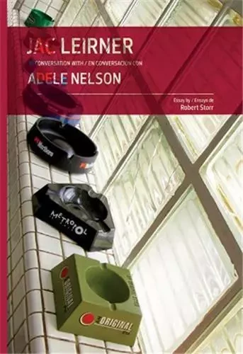 Jac Leirner Conversation Adele Nelson /anglais -  - DAP ARTBOOK