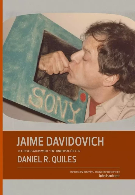 Jaime Davidovich Daniel R. Quiles /anglais -  DAVIDOVICH JAIME - DAP ARTBOOK