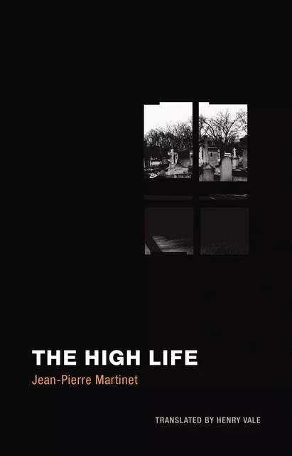 Jean-Pierre Martinet The High Life /anglais -  - WAKEFIELD