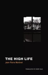 Jean-Pierre Martinet The High Life /anglais