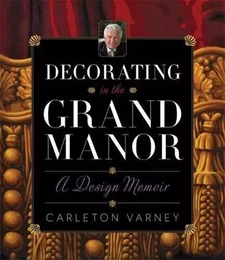 Decorating in the Grand Manor /anglais