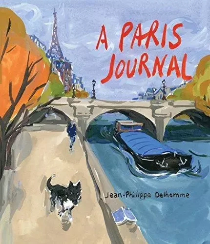 Jean-Philippe Delhomme A Paris Journal /anglais -  - DAP ARTBOOK