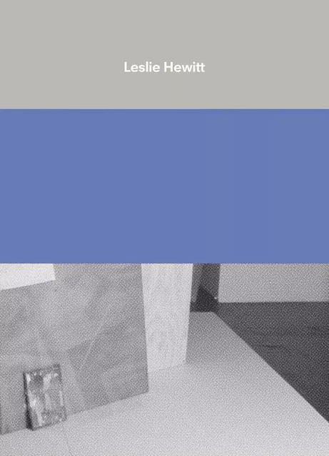 Leslie Hewitt /anglais -  - DAP ARTBOOK