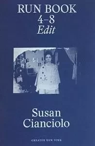 Susan Cianciolo RUN Book 4 - 8 (Greater New York) /anglais -  CIANCIOLO SUSAN - DAP ARTBOOK