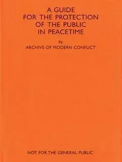 AMC2 Journal Issue 11 : A Guide for the Protection of the Public in Peacetime /anglais -  ARCHIVE OF MODERN CO - DAP ARTBOOK