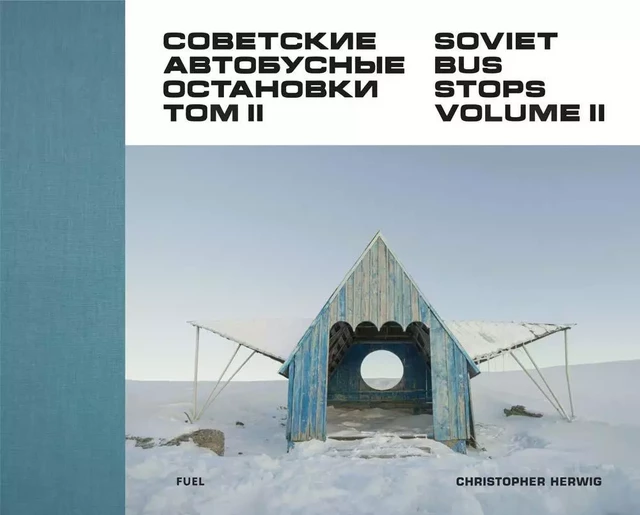 Christopher Herwig Soviet Bus Stops 2 /anglais -  HERWIG CHRISTOPHER - FUEL