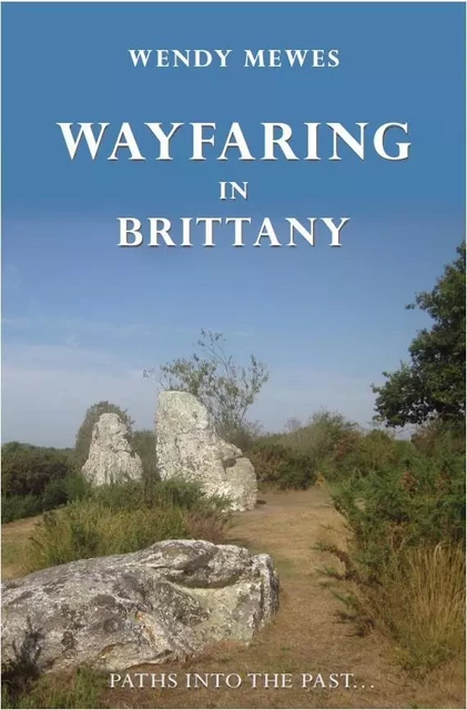 WAYFARING IN BRITANNY - Wendy Mewes - RED DOG BOOKS